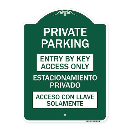 Signmission Entry by Key Access Estacionamiento Privado Acceso Con Llave Solamente Alum, 18" H, GW-1824-24092 A-DES-GW-1824-24092